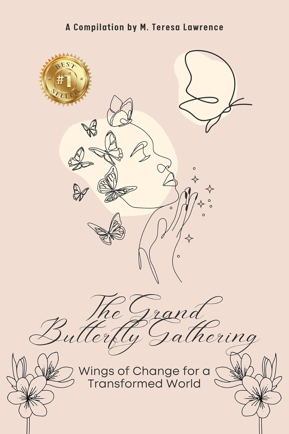 The Grand Butterfly Gathering: Wings of Change for a Transformed World 